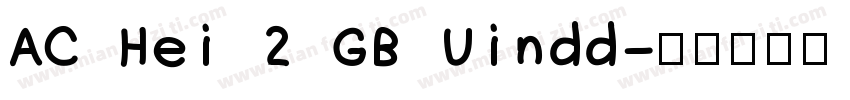 AC Hei 2 GB Uindd字体转换